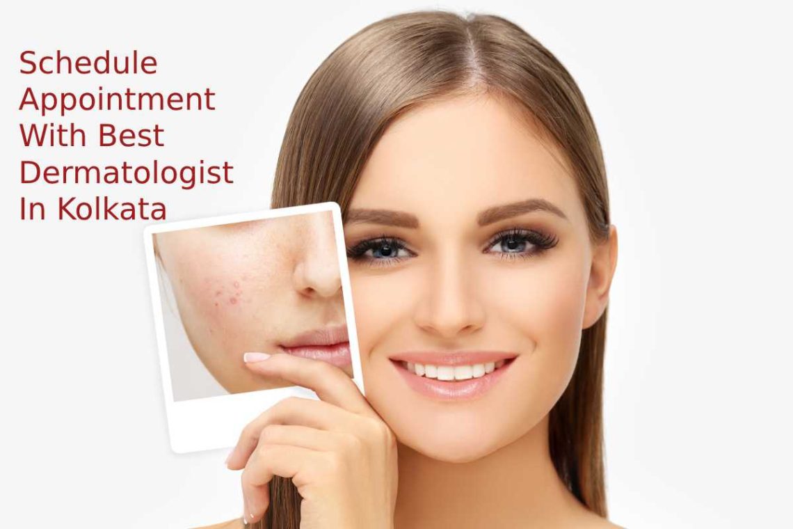 Best Dermatologist In Kolkata