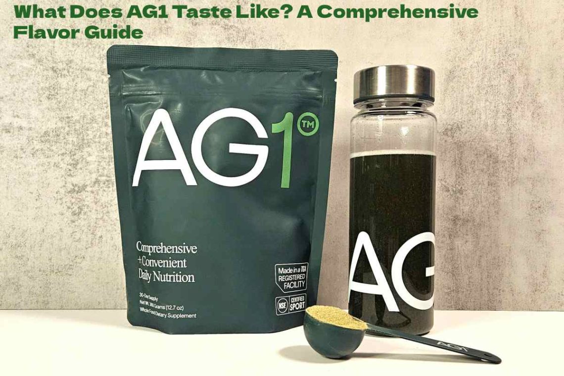 What Does AG1 Taste Like