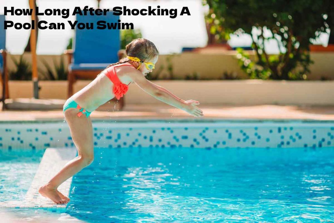 How Long After Shocking A Pool Can You Swim